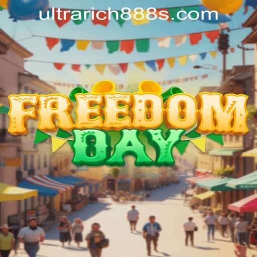 Exploring FreedomDay: The Game Taking the UltraRich888 by Storm