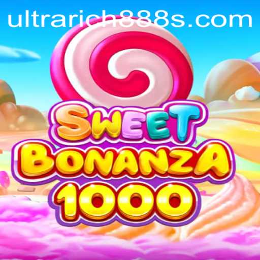 Exploring the Colorful World of SweetBonanza1000 and the Thrilling Adventures of UltraRich888